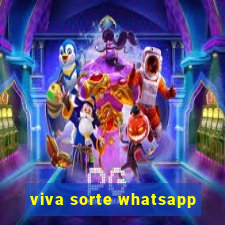 viva sorte whatsapp